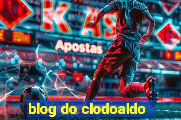 blog do clodoaldo